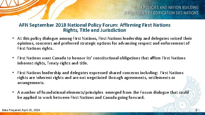 AFN September 2018 National Policy Forum: Affirming First Nations Rights, Title and Jurisdiction •