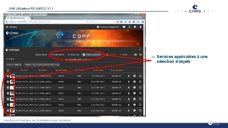 IHM Utilisateur REGARDS V 1. 1 Services applicables à une sélection d’objets Direction du