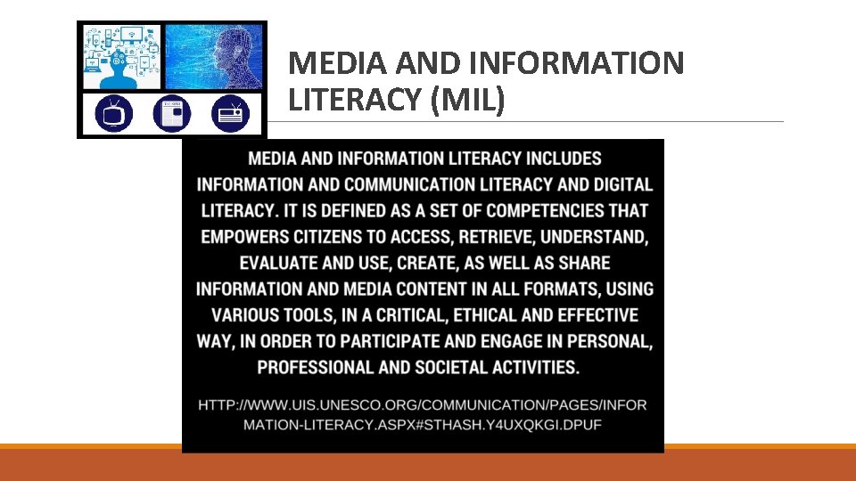 MEDIA AND INFORMATION LITERACY (MIL) 