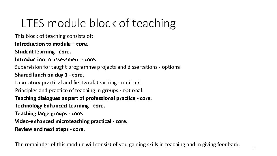 LTES module block of teaching This block of teaching consists of: Introduction to module