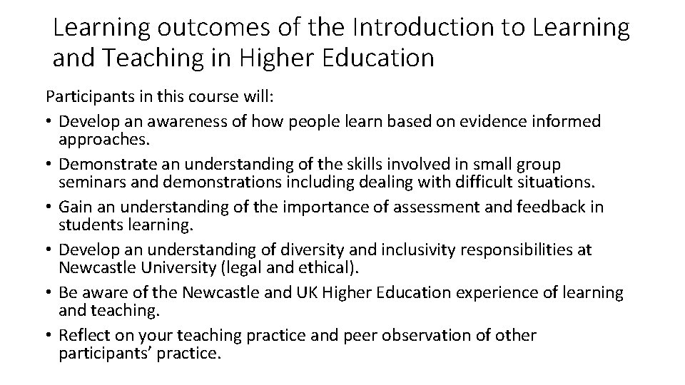 Learning outcomes of the Introduction to Learning and Teaching in Higher Education Participants in