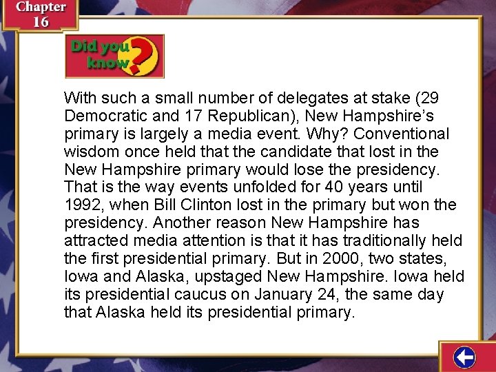 With such a small number of delegates at stake (29 Democratic and 17 Republican),