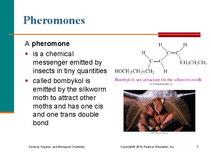 Pheromones A pheromone § is a chemical messenger emitted by insects in tiny quantities