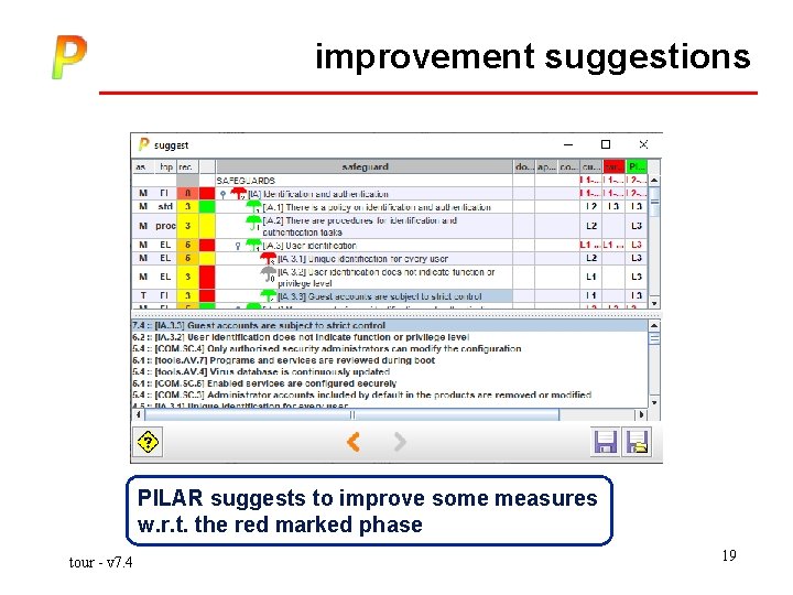 improvement suggestions PILAR suggests to improve some measures w. r. t. the red marked