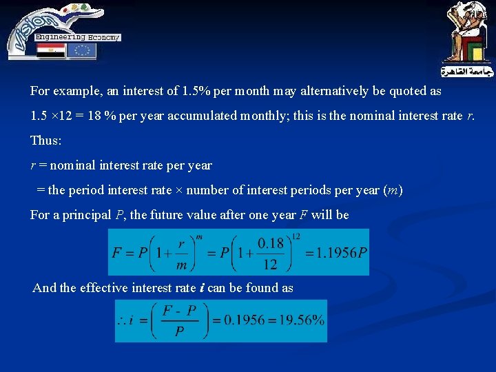 For example, an interest of 1. 5% per month may alternatively be quoted as