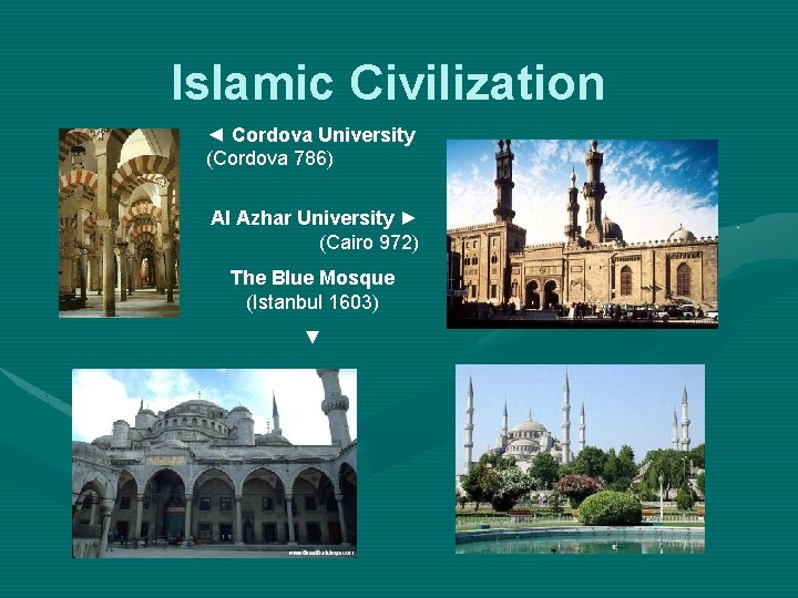 Islamic Civilization ◄ Cordova University (Cordova 786) Al Azhar University ► (Cairo 972) The