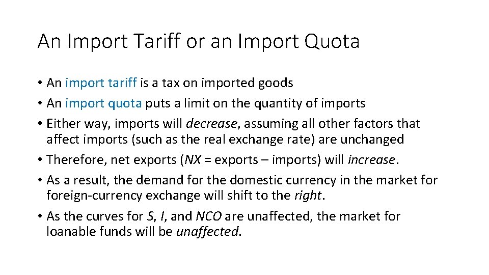 An Import Tariff or an Import Quota • An import tariff is a tax