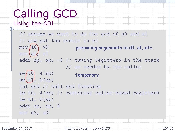 Calling GCD Using the ABI // assume we want to do the gcd of