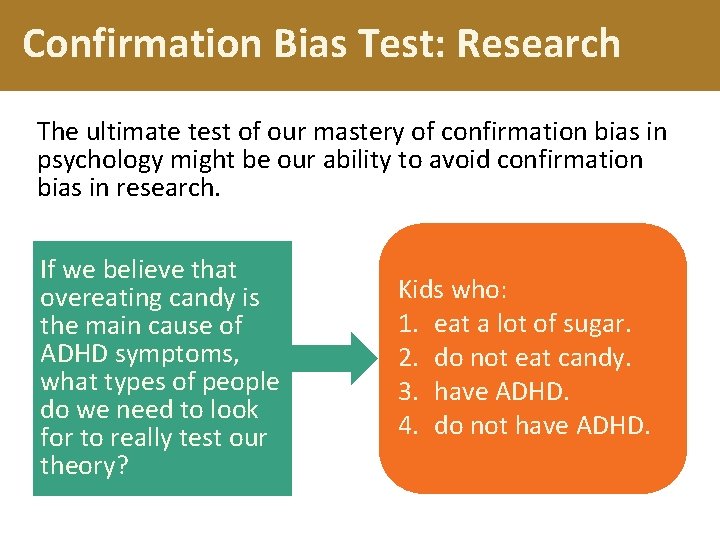 Confirmation Bias Test: Research The ultimate test of our mastery of confirmation bias in