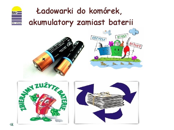 Ładowarki do komórek, akumulatory zamiast baterii 