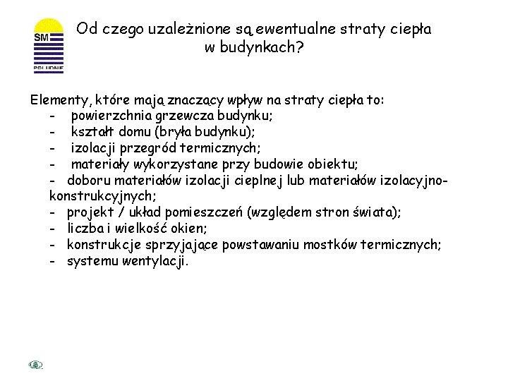 Od czego uzależnione są ewentualne straty ciepła w budynkach? Elementy, które mają znaczący wpływ