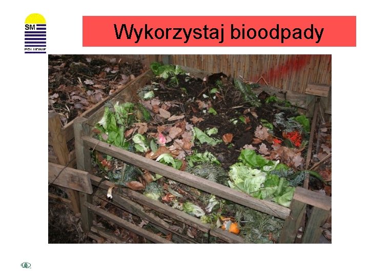 Wykorzystaj bioodpady 