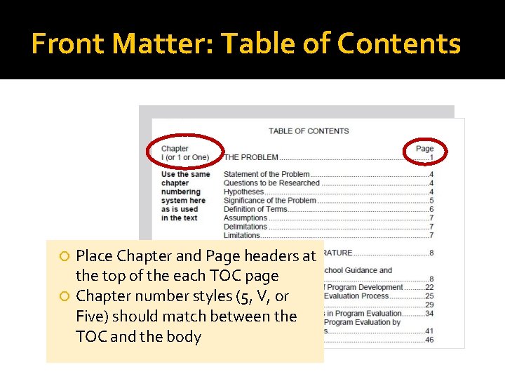 Front Matter: Table of Contents Place Chapter and Page headers at the top of