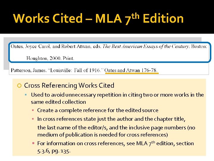 Works Cited – MLA th 7 Edition Cross Referencing Works Cited Used to avoid