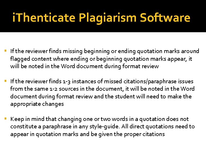 i. Thenticate Plagiarism Software If the reviewer finds missing beginning or ending quotation marks