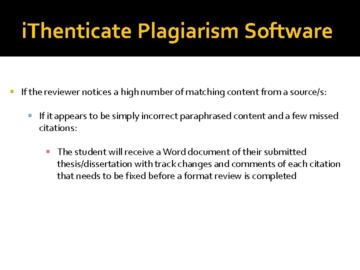 i. Thenticate Plagiarism Software If the reviewer notices a high number of matching content