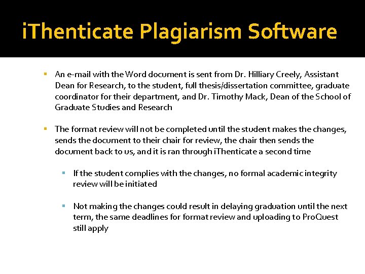 i. Thenticate Plagiarism Software An e-mail with the Word document is sent from Dr.