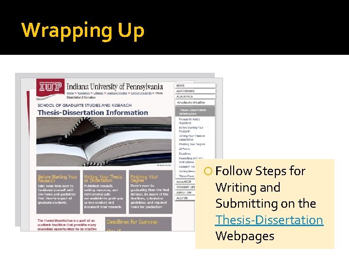 Wrapping Up Follow Steps for Writing and Submitting on the Thesis-Dissertation Webpages 