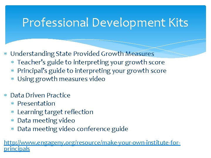 Professional Development Kits Understanding State Provided Growth Measures Teacher’s guide to interpreting your growth