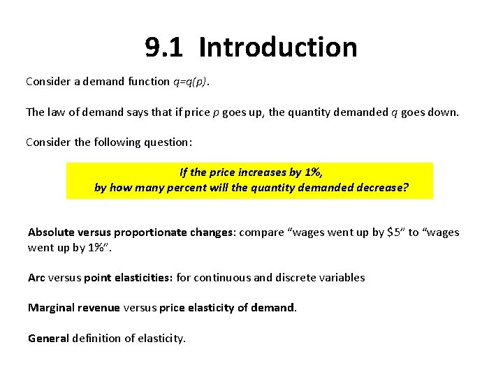 Elasticity Chapter 9 9 1 Introduction Consider A