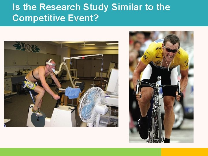 Is the Research Study Similar to the Competitive Event? 