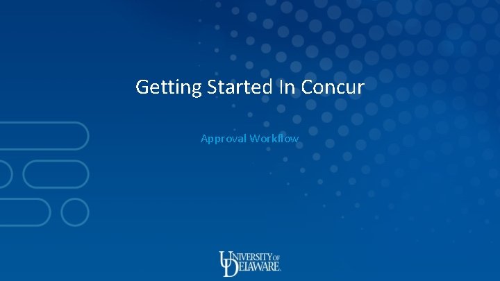 Getting Started In Concur Approval Workflow 