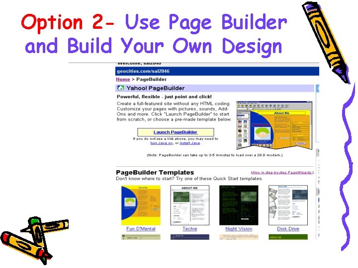 Option 2 - Use Page Builder and Build Your Own Design 