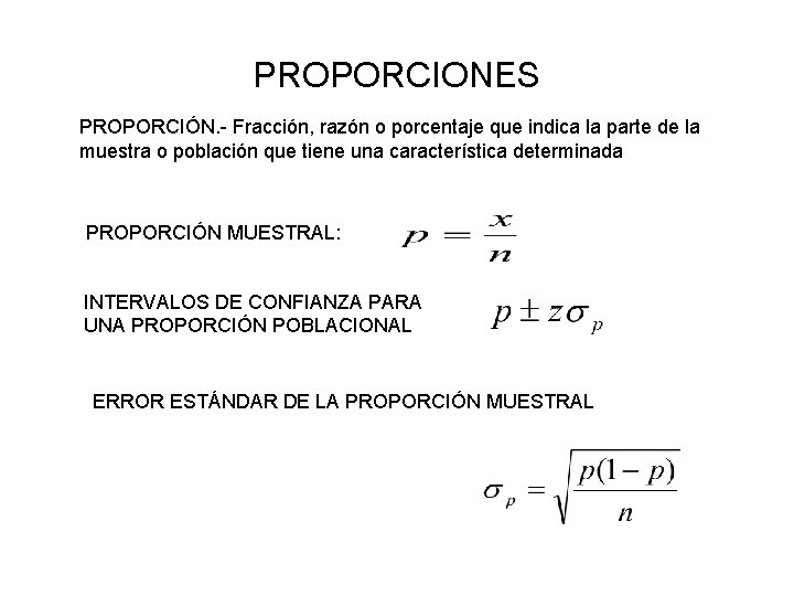 PROPORCIONES PROPORCIÓN. - Fracción, razón o porcentaje que indica la parte de la muestra