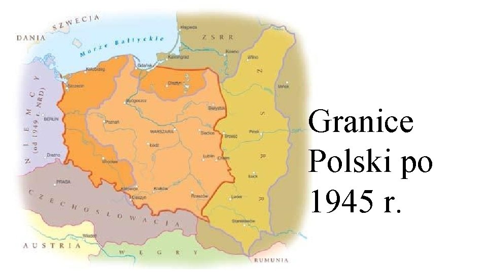 Granice Polski po 1945 r. 