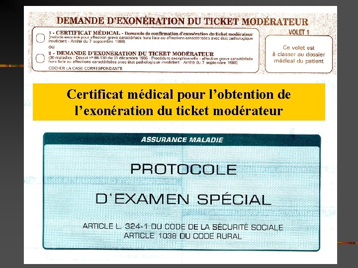 Certificat médical pour l’obtention de l’exonération du ticket modérateur 