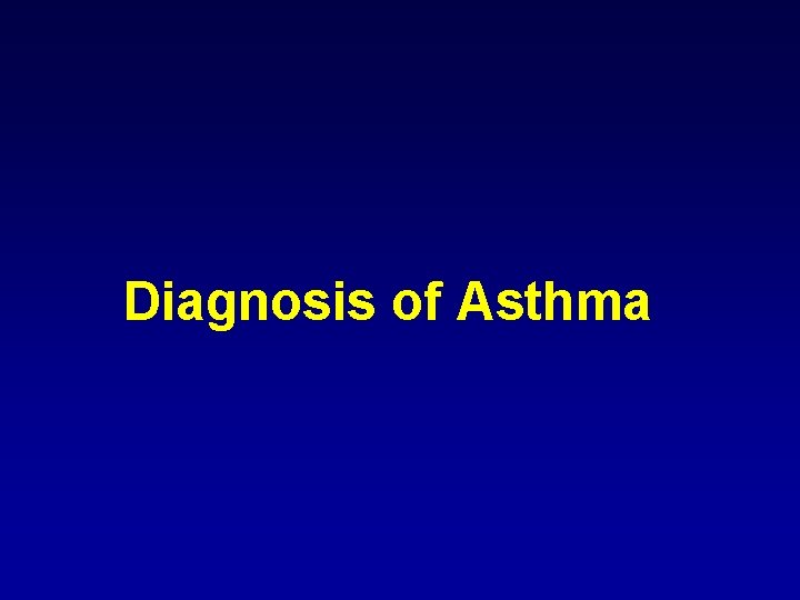 Diagnosis of Asthma 