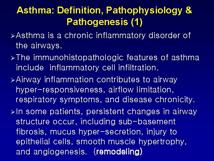 Asthma: Definition, Pathophysiology & Pathogenesis (1) Ø Asthma is a chronic inflammatory disorder of