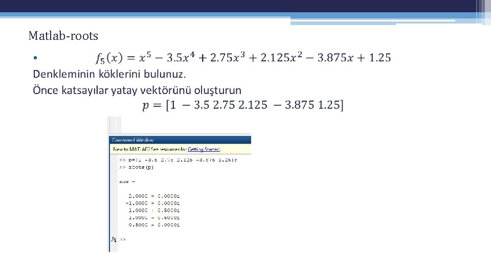 Matlab-roots • Matlab-roots •