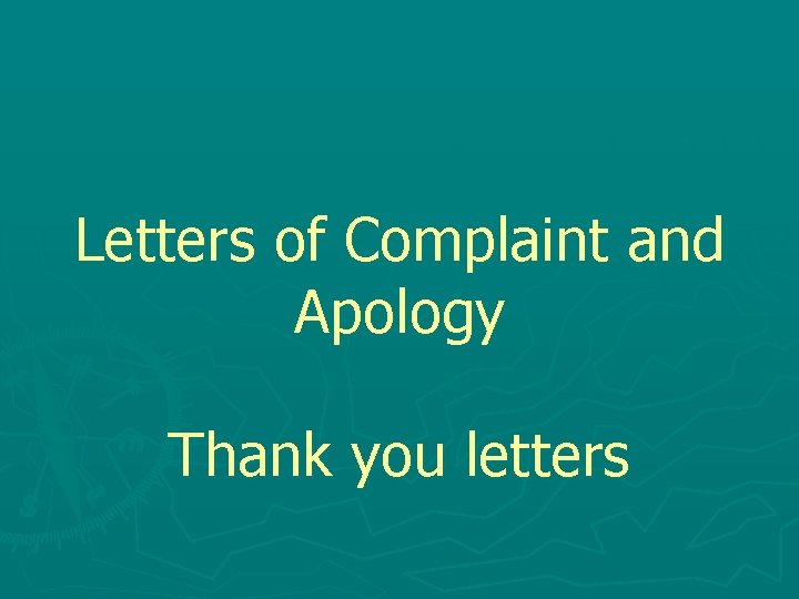 Letters of Complaint and Apology Thank you letters 