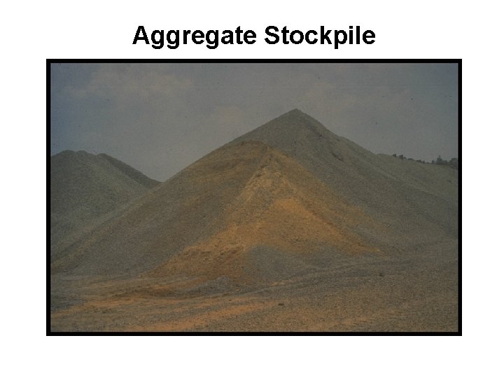 Aggregate Stockpile NCAT 7 