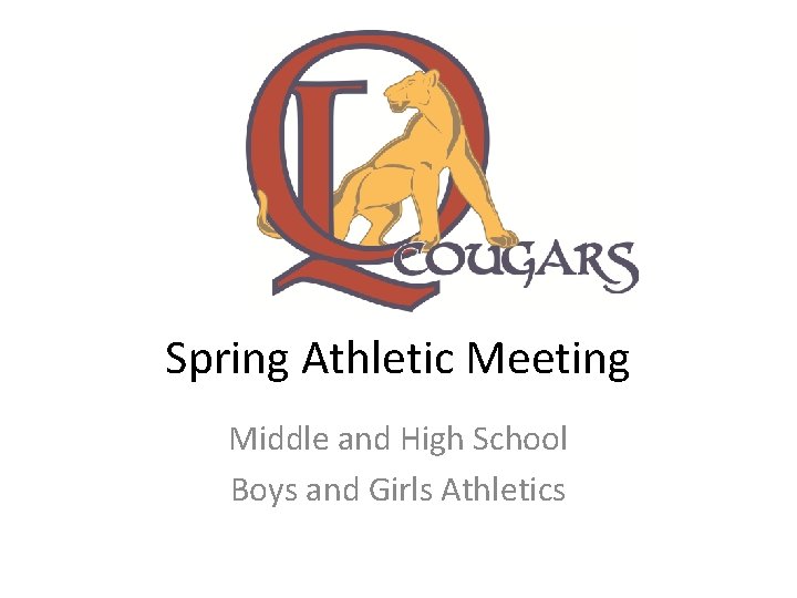 Spring Athletic Meeting Middle and High School Boys and Girls Athletics 