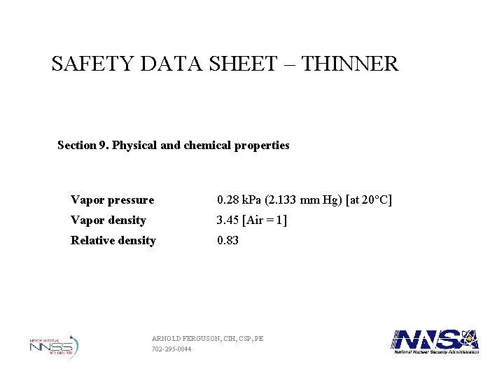SAFETY DATA SHEET – THINNER Section 9. Physical and chemical properties Vapor pressure 0. SAFETY DATA SHEET – THINNER Section 9. Physical and chemical properties Vapor pressure 0.