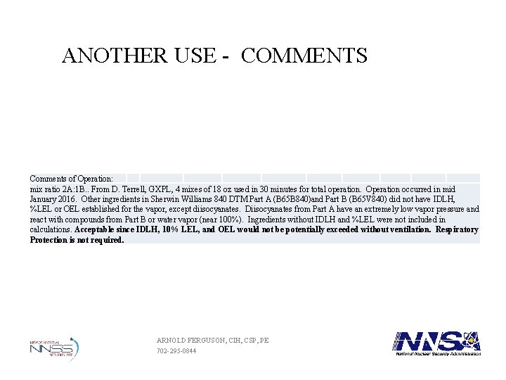 ANOTHER USE COMMENTS Comments of Operation: mix ratio 2 A: 1 B. . From ANOTHER USE COMMENTS Comments of Operation: mix ratio 2 A: 1 B. . From