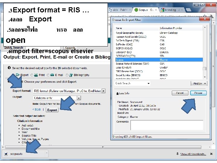 . 3 Export format = RIS …. 4คลก Export. 5คลกชอไฟล หรอ คลก open. 6