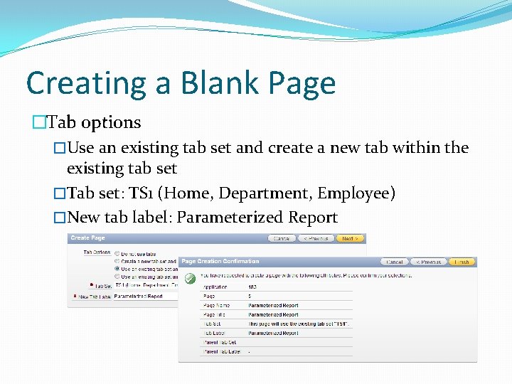 Creating a Blank Page �Tab options �Use an existing tab set and create a