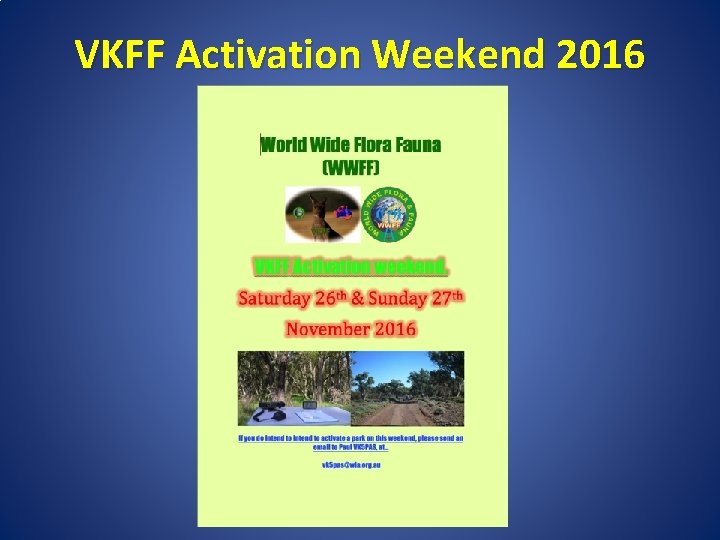 VKFF Activation Weekend 2016 
