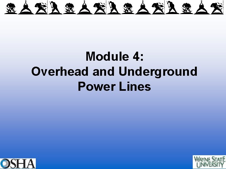 Module 4: Overhead and Underground Power Lines 