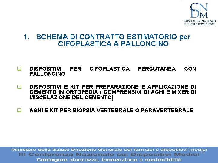 1. SCHEMA DI CONTRATTO ESTIMATORIO per CIFOPLASTICA A PALLONCINO q DISPOSITIVI PER PALLONCINO q