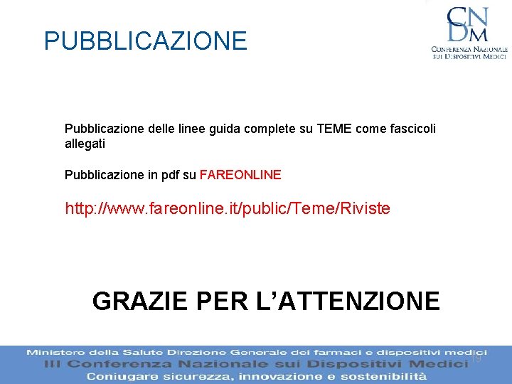 PUBBLICAZIONE Pubblicazione delle linee guida complete su TEME come fascicoli allegati Pubblicazione in pdf