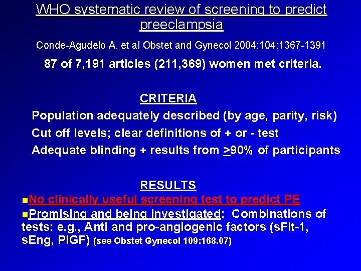 WHO systematic review of screening to predict preeclampsia Conde-Agudelo A, et al Obstet and