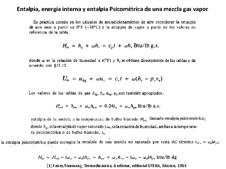 Entalpia, energía interna y entalpia Psicométrica de una mezcla gas vapor [1] Faires/Simmang, Termodinámica,