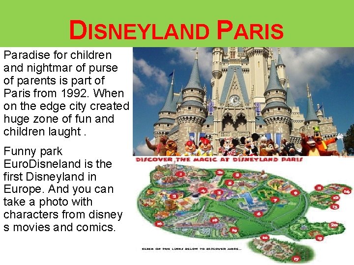 DISNEYLAND PARIS Paradise for children and nightmar of purse of parents is part of
