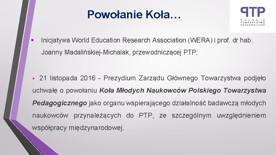 Powołanie Koła… § Inicjatywa World Education Research Association (WERA) i prof. dr hab. Joanny