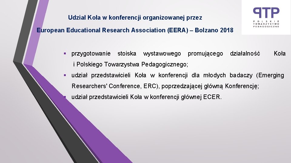 Udział Koła w konferencji organizowanej przez European Educational Research Association (EERA) – Bolzano 2018