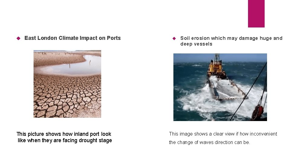 East London Climate Impact on Ports This picture shows how inland port look East London Climate Impact on Ports This picture shows how inland port look